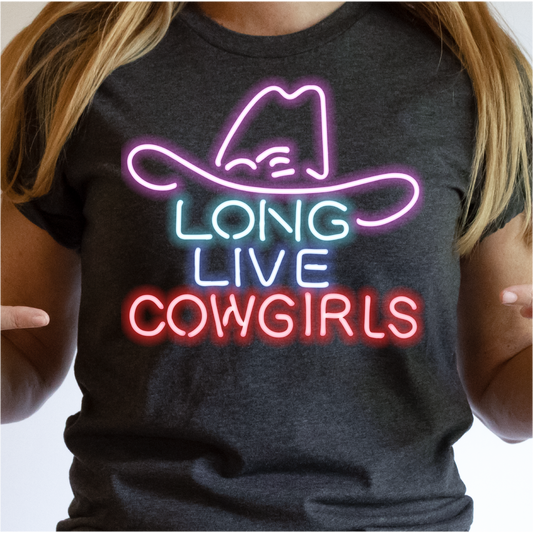 Long Live Cowgirls - Neon - Nashville T-Shirt