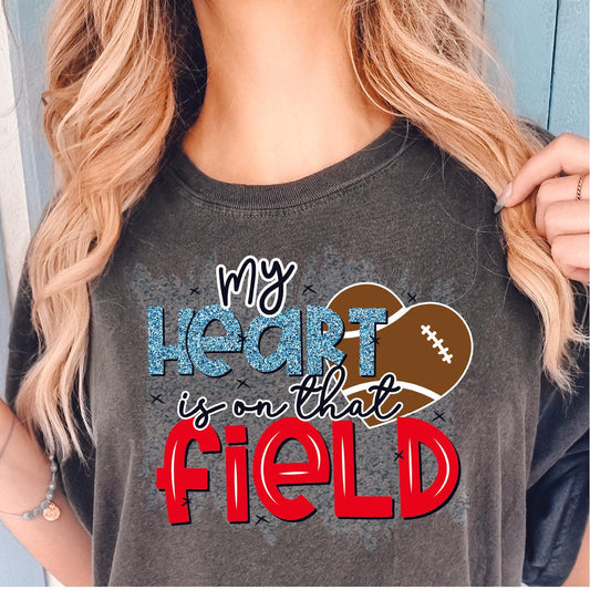 My Heart Is On That Field DTF Transfer - Nashville Design House