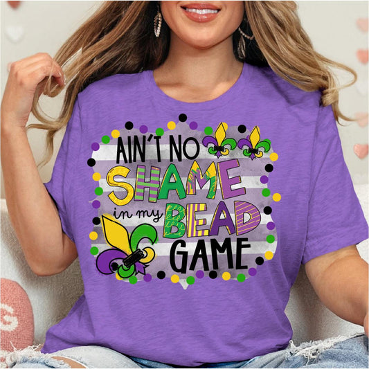 No Shame In My Bead Game, Mardi Gras DTF Transfer Print, T-Shirt Transfer - Nashville Design House