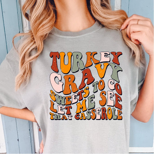 Turkey Gravy Sweets To Go DTF Transfer - Nashville Design House