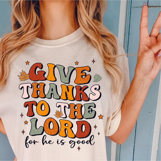 Give Thanks To The Lord DTF Transfer - Nashville Design House